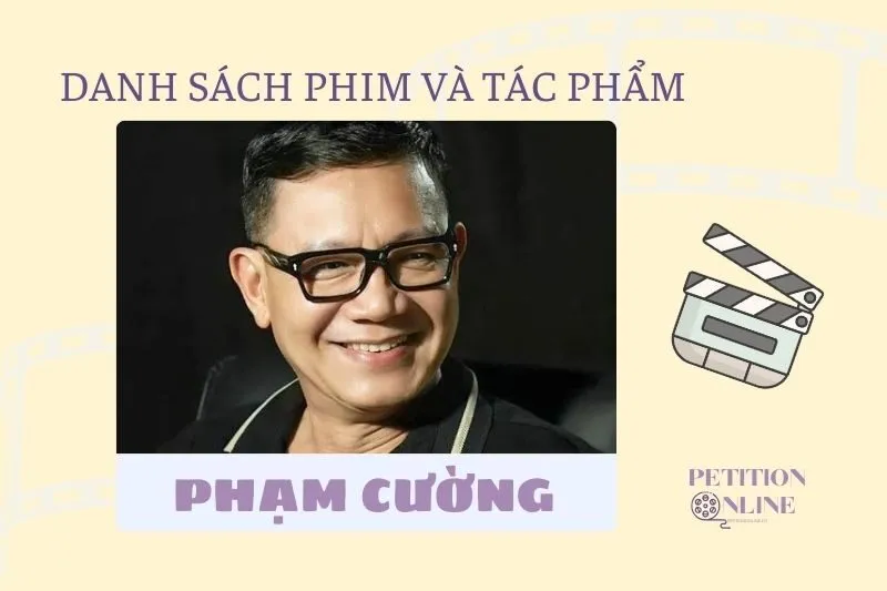 Danh sách các tác phẩm có sự tham gia của diễn viên Phạm Cường