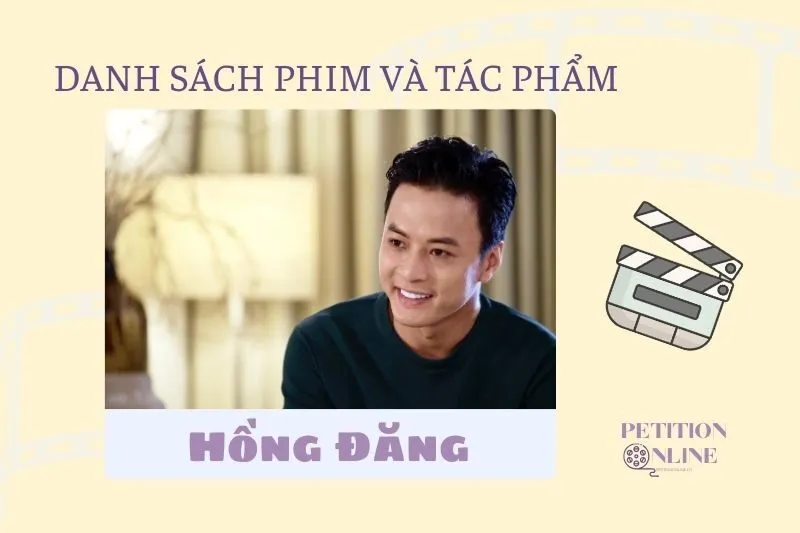 Danh sách phim và tác phẩm của diễn viên Hồng Đăng