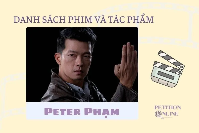Danh sách tác phẩm/ phim/ chương trình có sự tham gia của diễn viên Peter Phạm 
