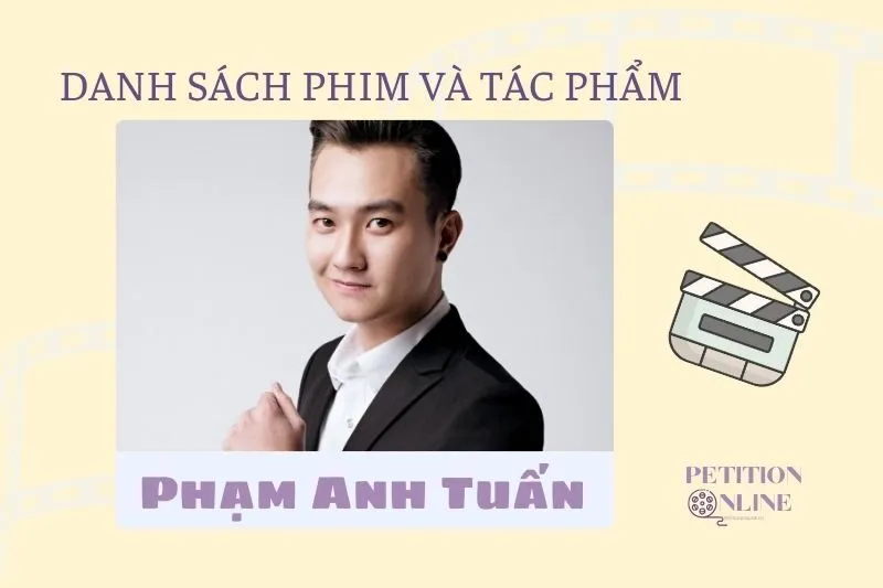 Danh sách phim và chương trình của diễn viên Phạm Anh Tuấn