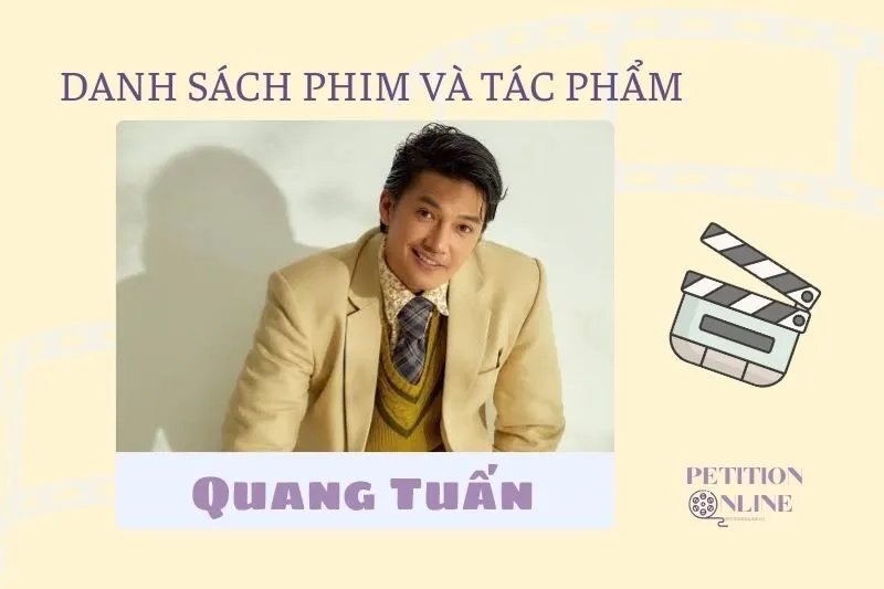 Danh sách phim và tác phẩm của Quang Tuấn