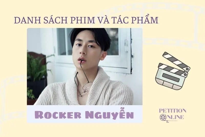 Danh sách phim và tác phẩm của Rocker Nguyễn