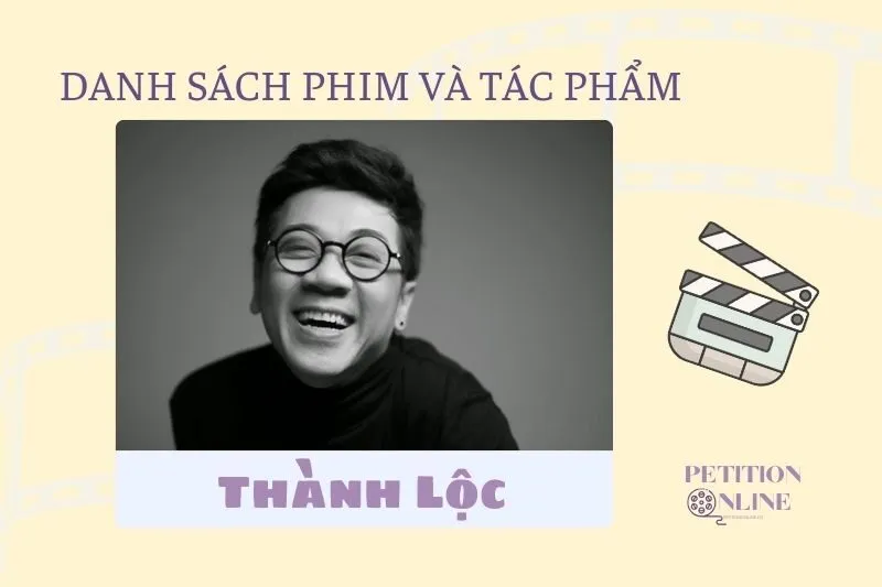 Danh sách đầy đủ các tác phẩm tham gia của diễn viên Thành Lộc