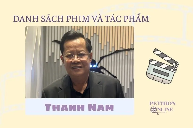 Danh sách phim/truyền hình/tác phẩm của diễn viên Thanh Nam