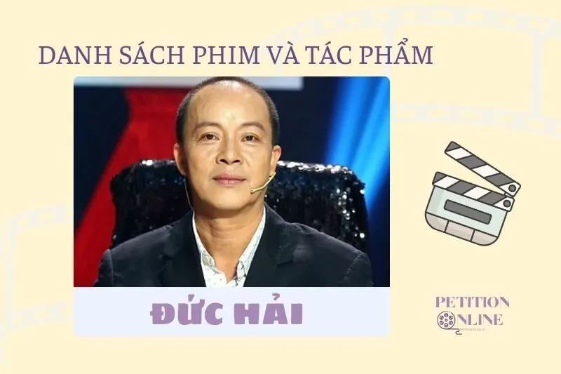 Danh sách phim và tác phẩm của diễn viên Đức Hải 