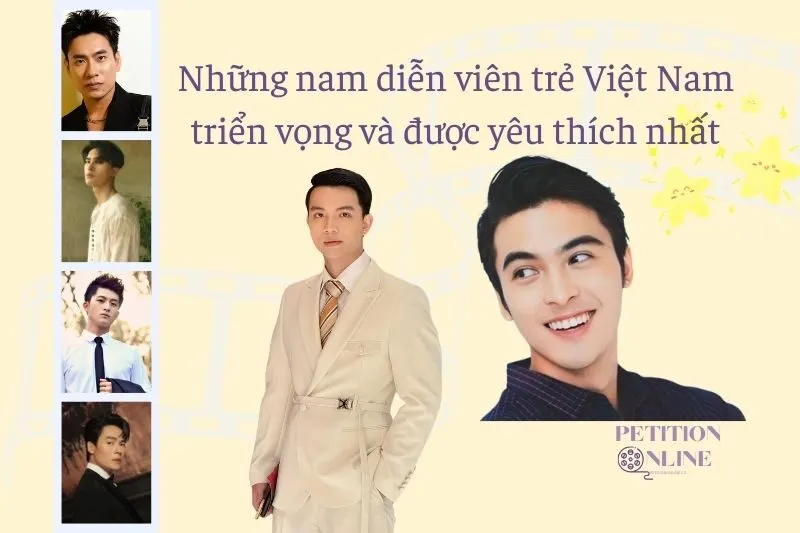 Những nam diễn viên trẻ Việt Nam triển vọng và được yêu thích nhất
