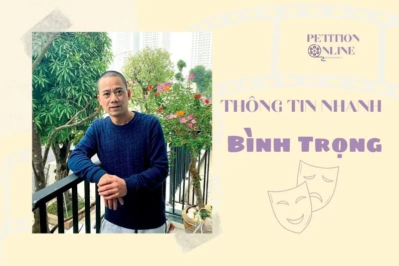 Thông tin nhanh diễn viên Bình Trọng