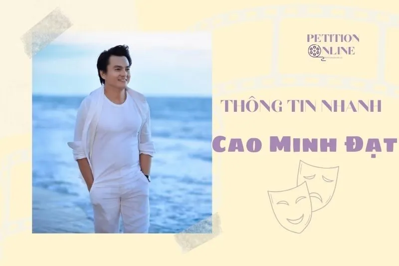 Thông tin nhanh diễn viên Cao Minh Đạt