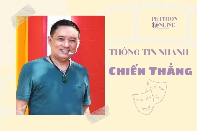 Thông tin nhanh diễn viên Chiến Thắng