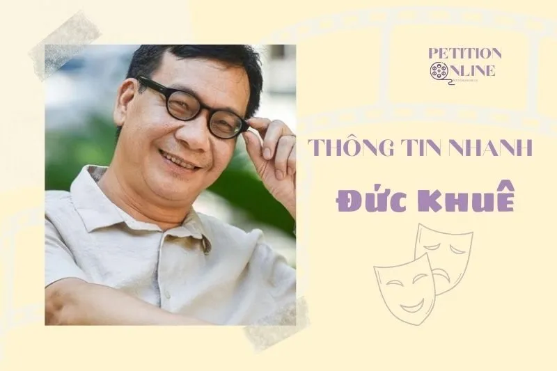 Thông tin nhanh diễn viên Đức Khuê