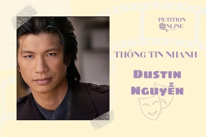 Thông tin nhanh diễn viên Dustin Nguyễn