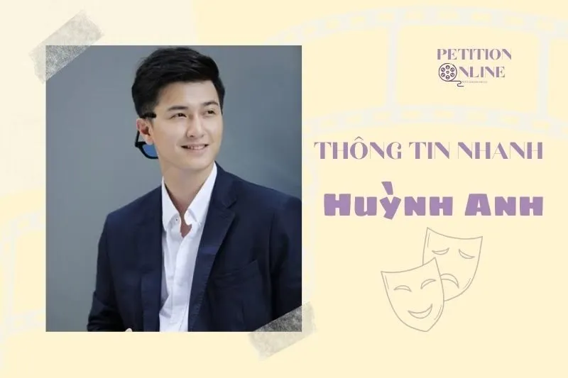 Thông tin nhanh diễn viên Huỳnh Anh
