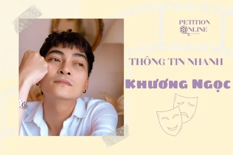 Thông tin nhanh diễn viên Khương Ngọc