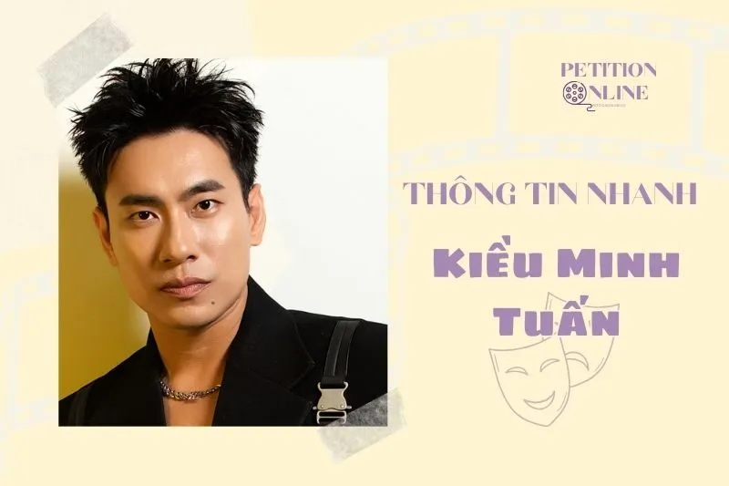 Thông tin nhanh diễn viên Kiều Minh Tuấn