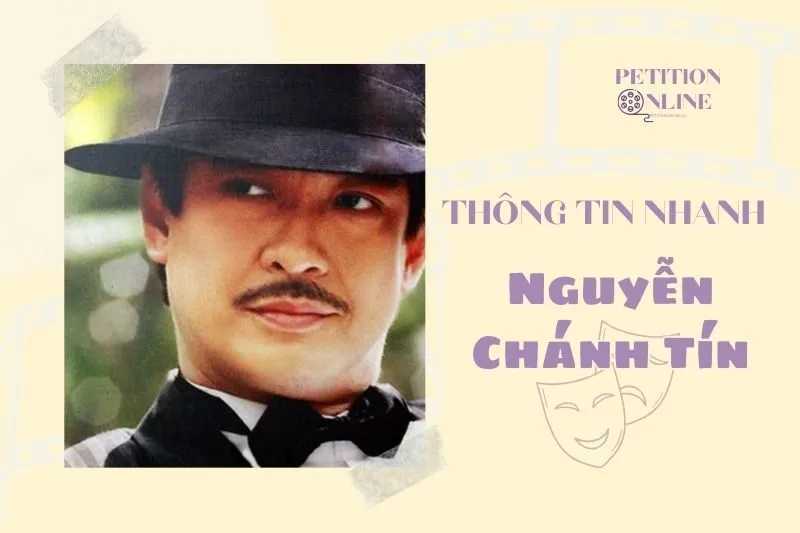 Thông tin nhanh diễn viên Nguyễn Chánh Tín