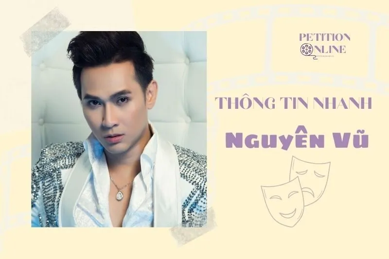 Thông tin nhanh diễn viên Nguyên Vũ