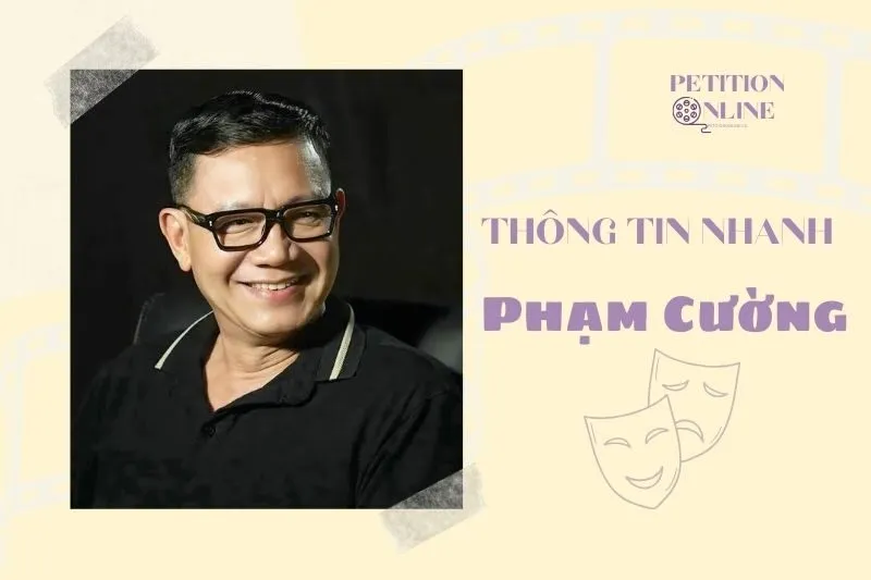 Thông tin nhanh diễn viên Phạm Cường