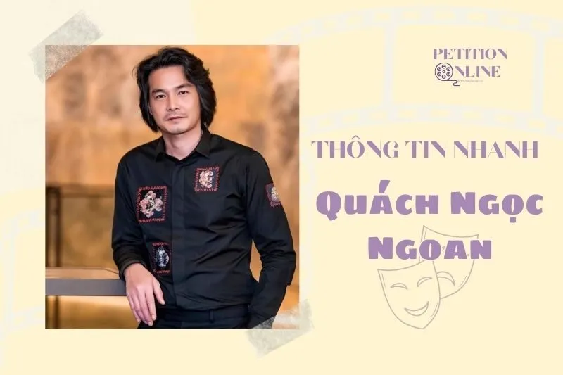Thông tin nhanh diễn viên Quách Ngọc Ngoan