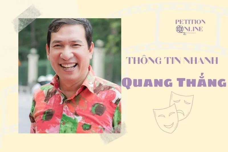 Thông tin nhanh diễn viên Quang Thắng