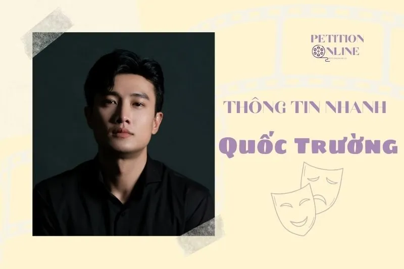 Thông tin nhanh diễn viên Quốc Trường