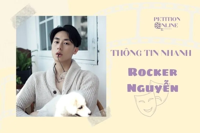 Thông tin nhanh diễn viên Rocker Nguyễn