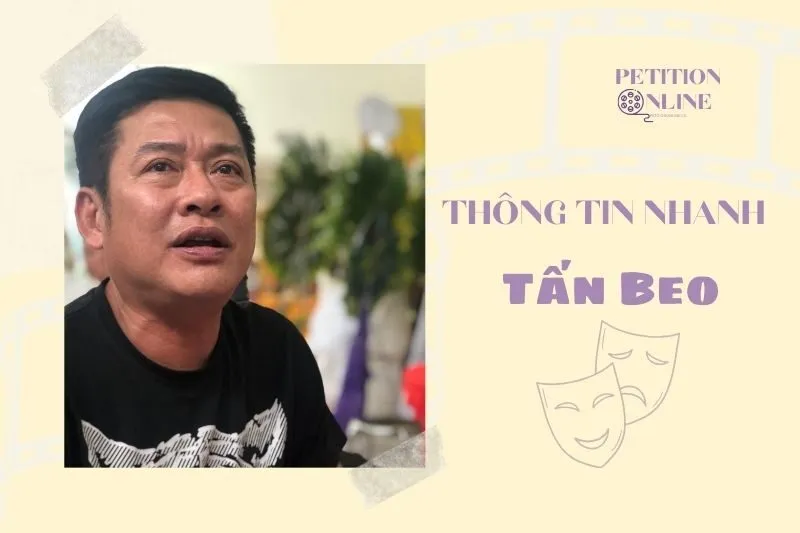 Thông tin nhanh diễn viên Tấn Beo