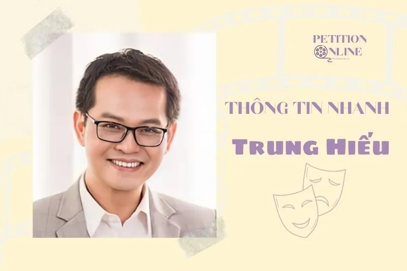 Thông tin nhanh diễn viên Trung Hiếu