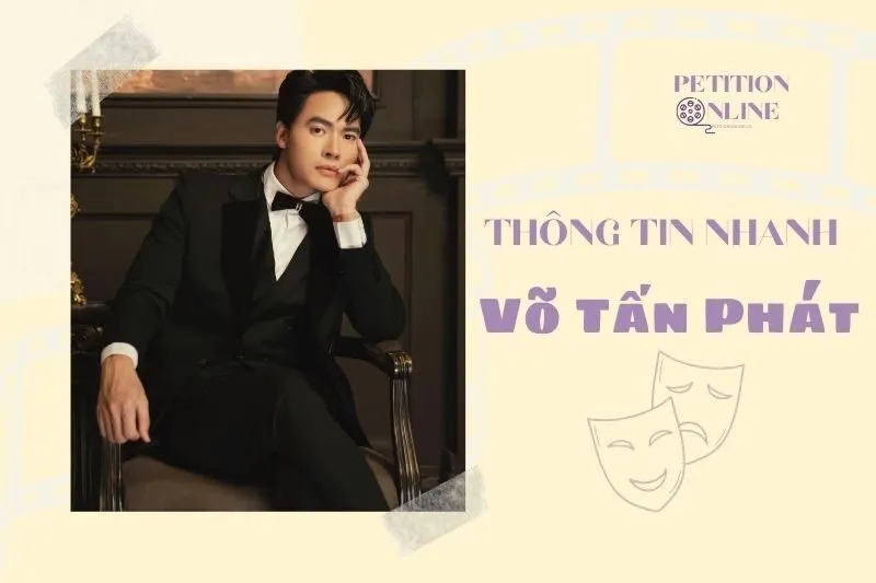 Thông tin nhanh diễn viên Võ Tấn Phát