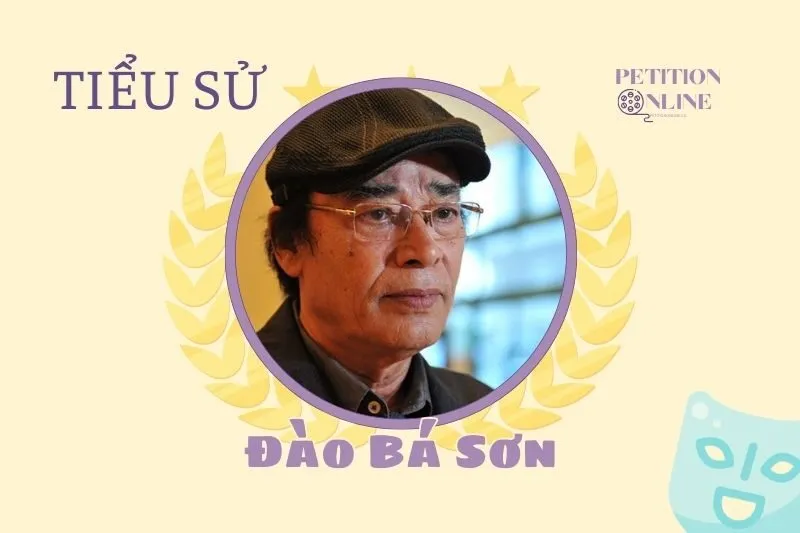 Tiểu sử diễn viên Đào Bá Sơn 2025 - Sự nghiệp và thành tựu nổi bật