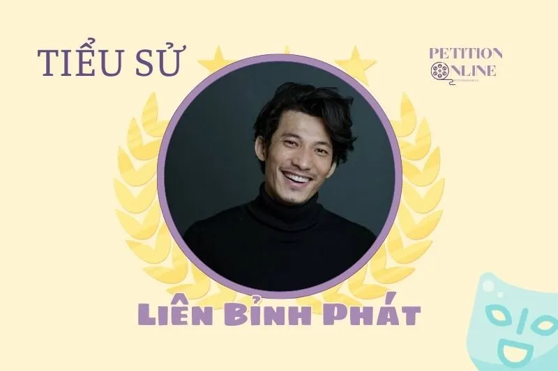 Tiểu sử diễn viên Liên Bỉnh Phát 2025: Hành trình tỏa sáng
