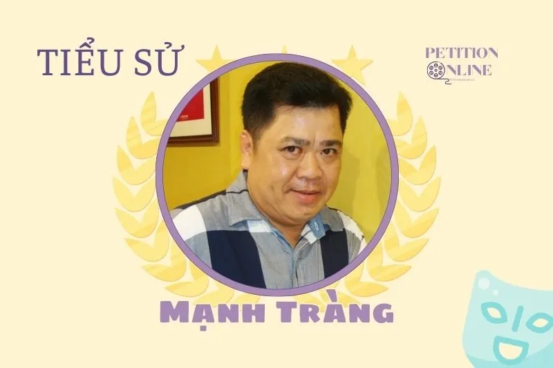 Tiểu sử diễn viên Mạnh Tràng 2025: Cuộc đời và sự nghiệp huy hoàng