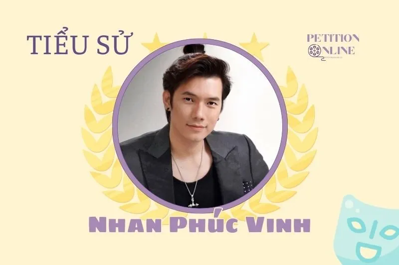 Tiểu sử diễn viên Nhan Phúc Vinh 2025: Hành trình sự nghiệp