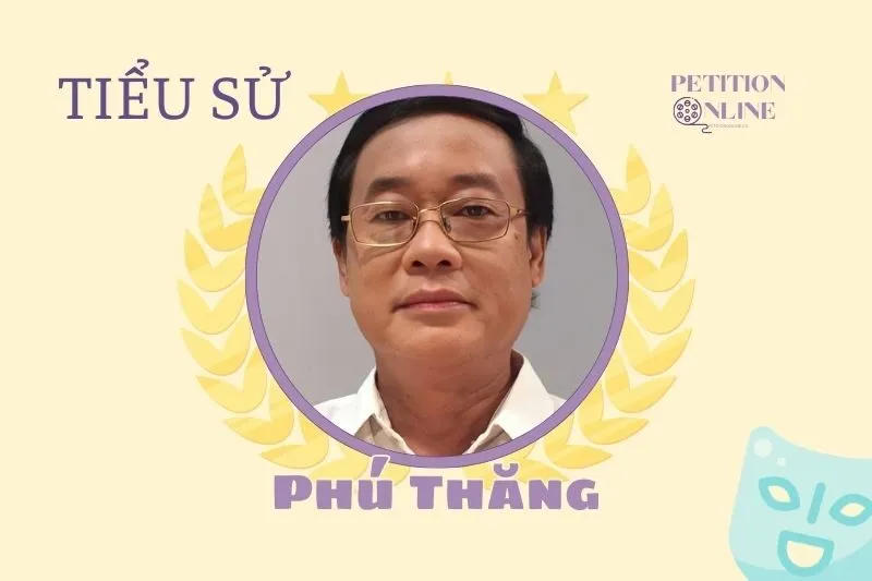 Tiểu sử diễn viên Phú Thăng 2025 | Sự nghiệp, Gia đình và Thành tựu