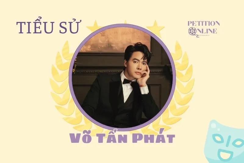 Tiểu sử diễn viên Võ Tấn Phát: Hành trình tỏa sáng 2025