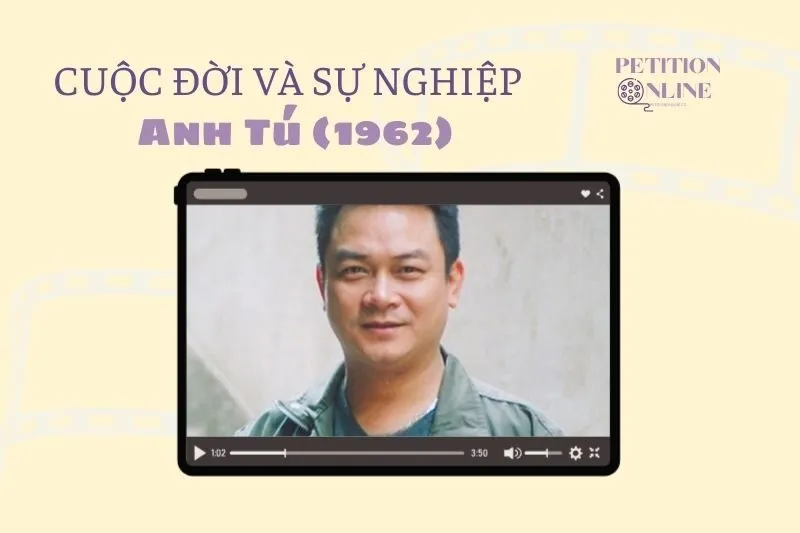Tổng quan hành trình sự nghiệp diễn viên Anh Tú (sinh 1962)