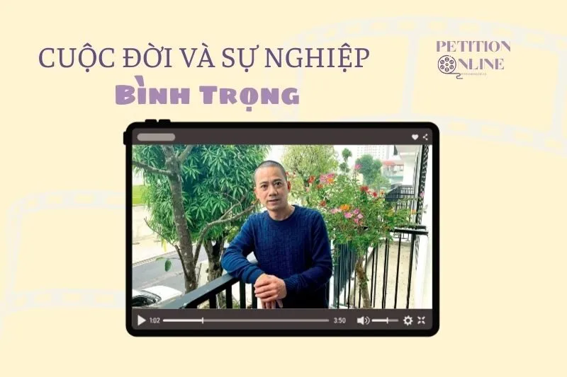 Tổng quan hành trình sự nghiệp diễn viên Bình Trọng