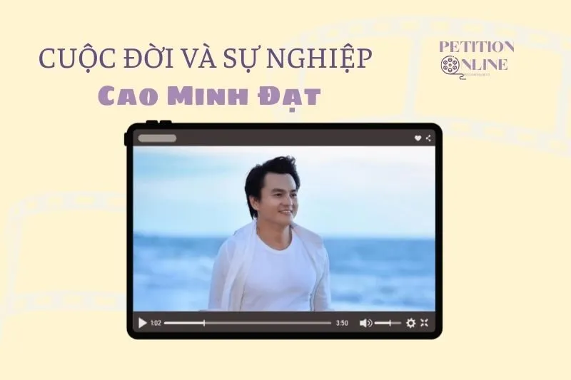 Tổng quan hành trình sự nghiệp diễn viên Cao Minh Đạt