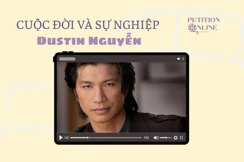 Tổng quan hành trình sự nghiệp diễn viên Dustin Nguyễn