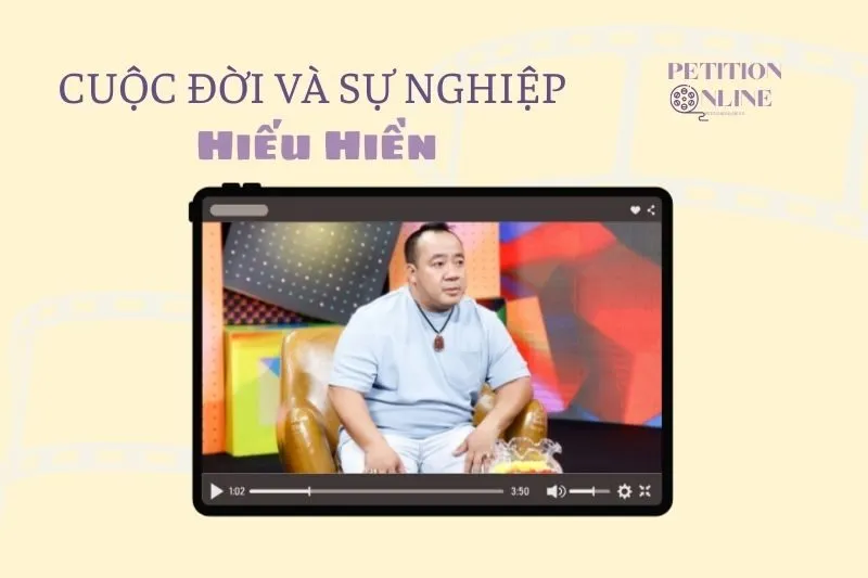 Tổng quan cuộc đời và tiểu sử của diễn viên Hiếu Hiền 