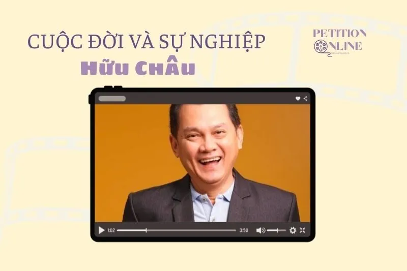 Tổng quan hành trình sự nghiệp tiểu sử diễn viên Hữu Châu