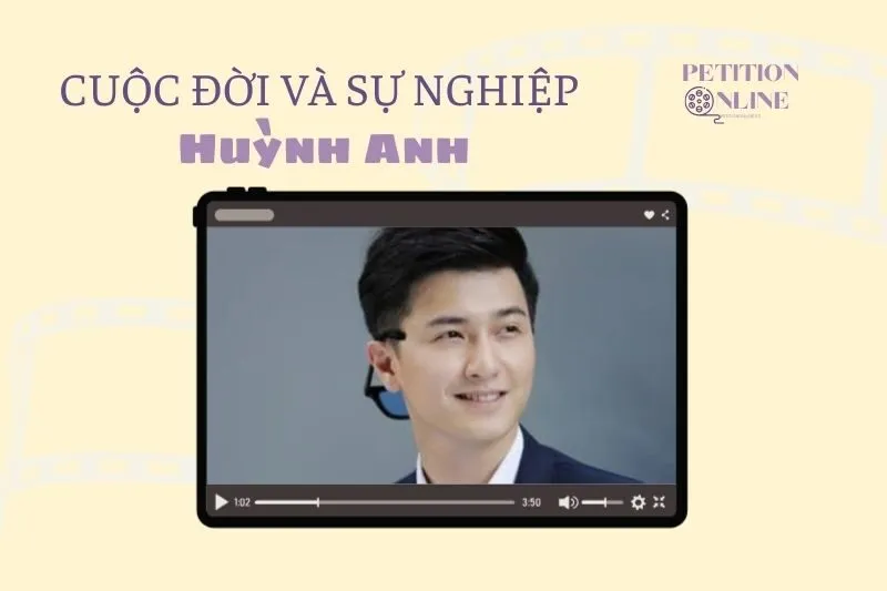 Tổng quan hành trình sự nghiệp diễn viên Huỳnh Anh