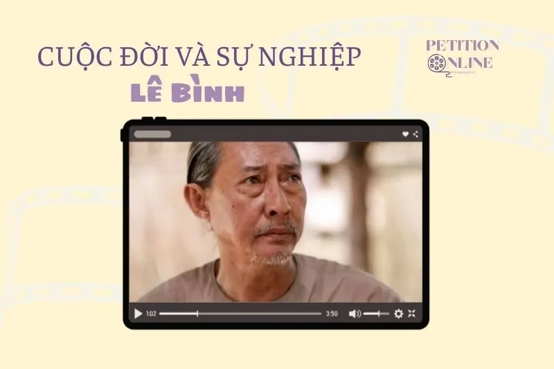 Tổng quan hành trình sự nghiệp tiểu sử diễn viên Lê Bình