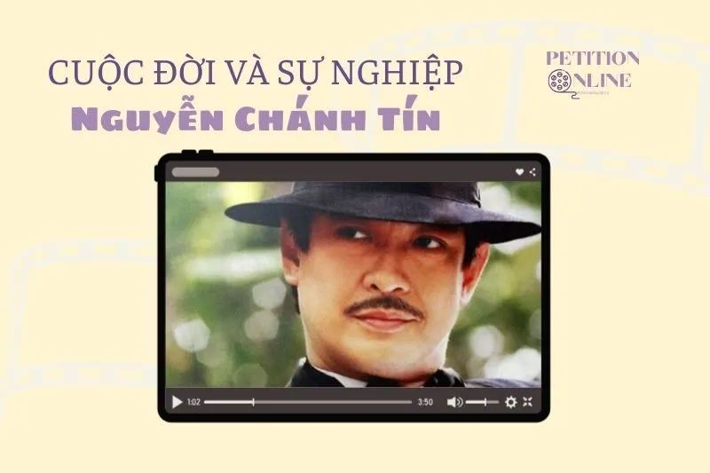 Tổng quan hành trình sự nghiệp diễn viên Nguyễn Chánh Tín
