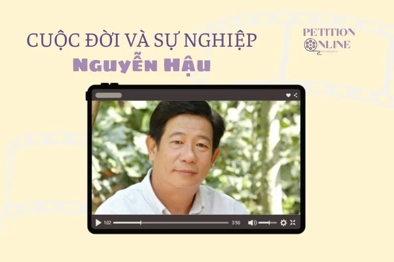 Tổng quan hành trình sự nghiệp diễn viên Nguyễn Hậu