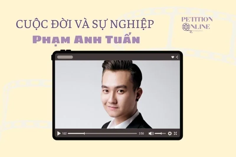 Tổng quan hành trình sự nghiệp diễn viên Phạm Anh Tuấn