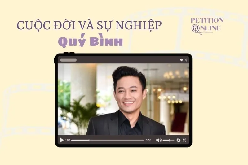 Tổng quan hành trình sự nghiệp diễn viên Quý Bình