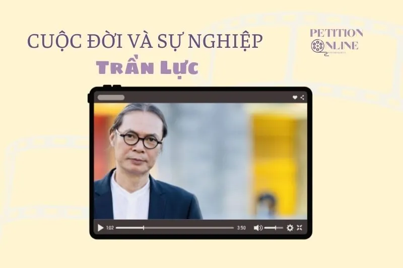 Tổng quan hành trình sự nghiệp diễn viên Trần Lực