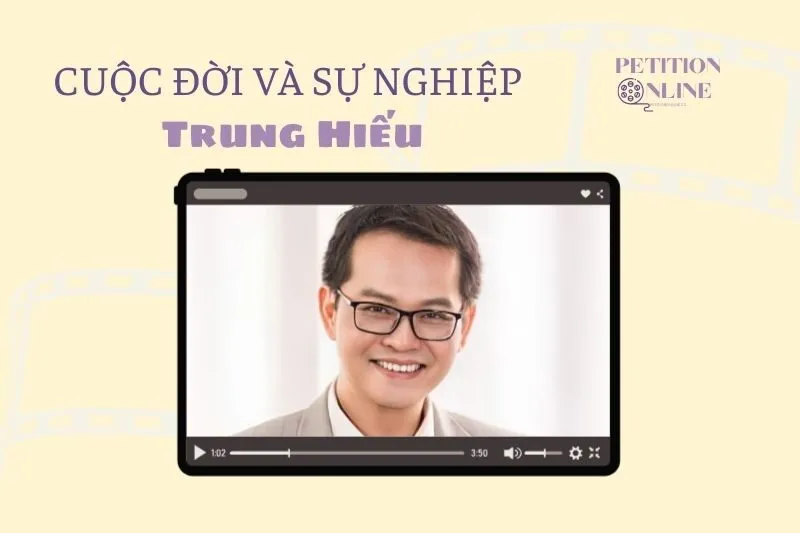 Tổng quan hành trình sự nghiệp diễn viên Trung Hiếu
