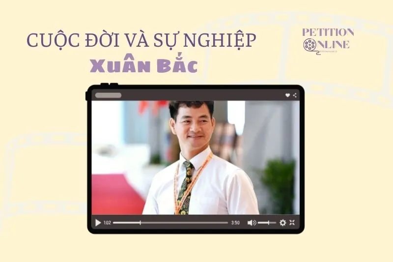 Tổng quan hành trình sự nghiệp diễn viên Xuân Bắc