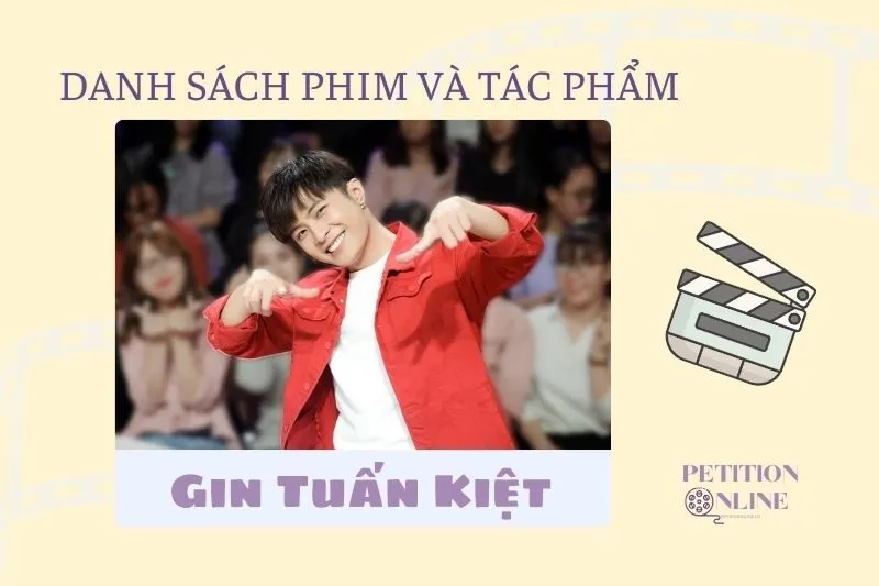 Danh sách phim, tác phẩm, chương trình Gin Tuấn Kiệt tham gia
